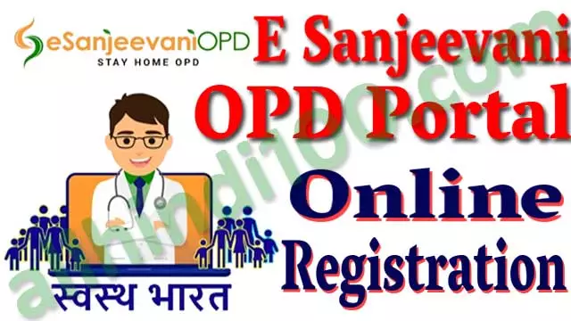 E Sanjeevani OPD Registration Online : esanjeevaniopd.in
