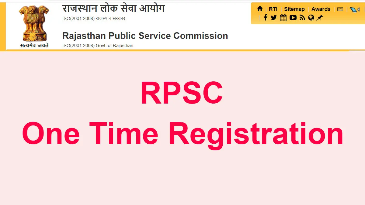 RPSC One Time Registration 2022 Step By Step Process